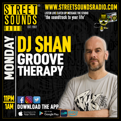 Groove Therapy with DJ Shan on Street Sounds Radio 2200-0000 21/04/2025