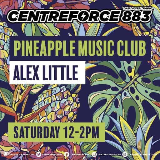 Alex Little Pineapple Disco Club - 883.centreforce DAB+ - 18 - 10 - 2025 .mp3