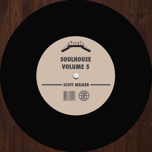 Soul House Volume 5 - Scott Melker Live
