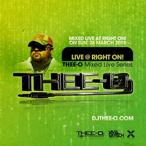 Thee-O - Live at Right On! (03/28/10)