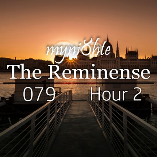 The Reminense 079 - Hour 2