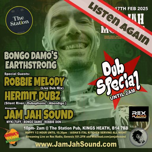 Jam Jah Mondays - Bongo Damo's Dub Birthday ft Robbie Melody / Hermit Dubz / and friends
