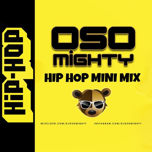 OSO's MINI STREET PARTY HIP HOP MIX 147