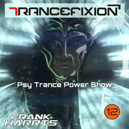 Psy Trance Power Show 12.