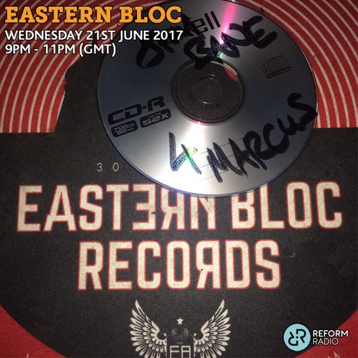 Eastern Bloc 21st June 2017