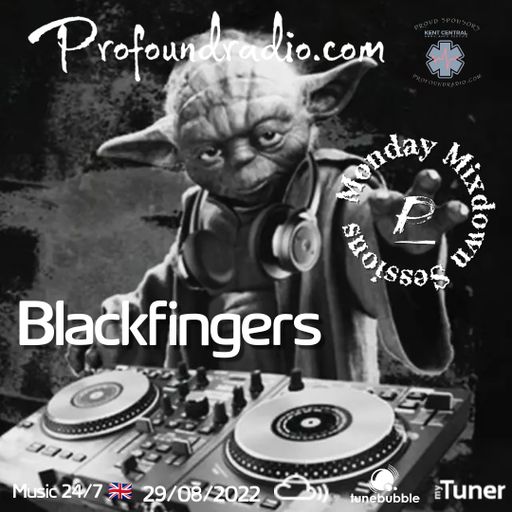 BLACKFINGERS ON MONDAY MIXDOWN 29/08/22