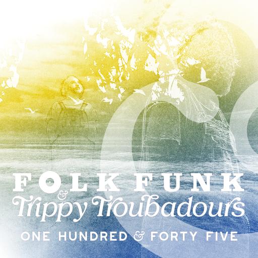 Folk Funk & Trippy Troubadours 145