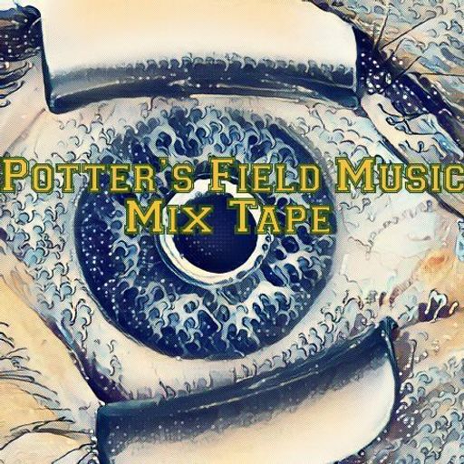 Potter's Field Music Mix Tape #4 (28/4/22)