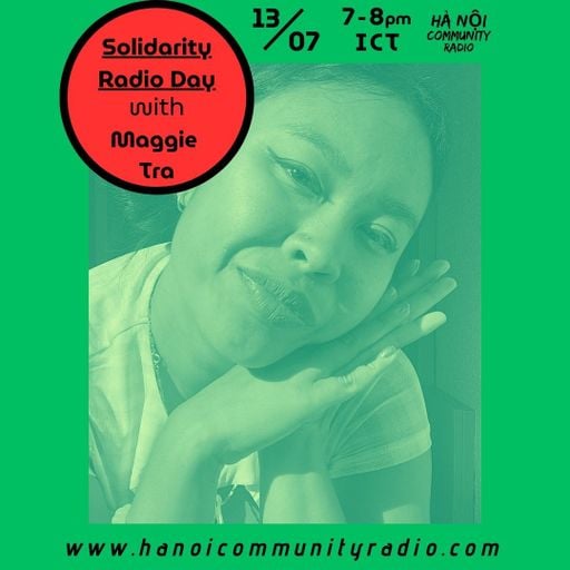 Solidarity Radio Day w/ Maggie Tra