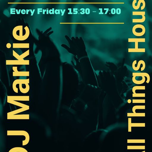 DJ Markie - 2024.09.20 - All Things House