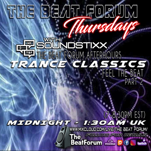 THURSDAY NIGHT AFTERHOURS: TRANCE CLASSICS PT 2 w/ SOUNDSTIXX