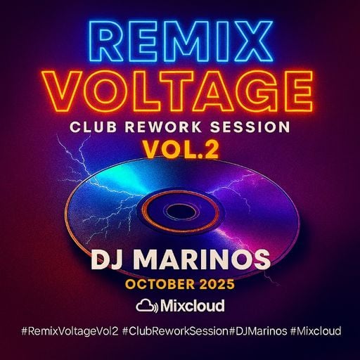 Remix Voltage Vol.2 – DJ Marinos (Club Rework Session)
