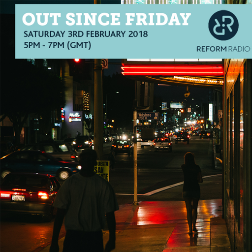 Out Since Friday 3rd February 2018