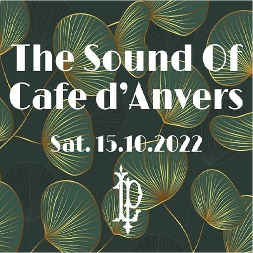 DJ Prinz at "The Sound of Café d'Anvers" @ Leienpaleis (Antwerpen-Belgium) - 15 October 2022