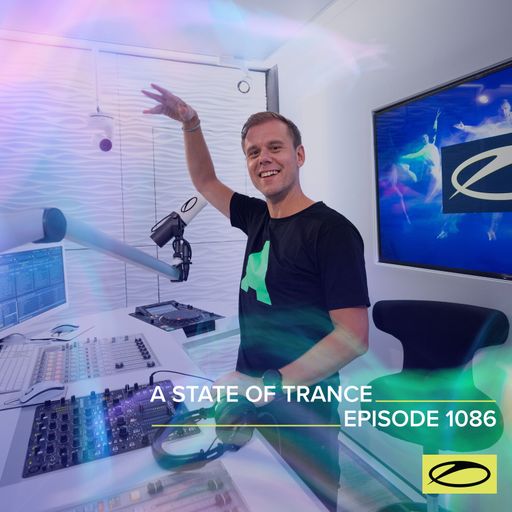 A State of Trance Episode 1086 - Armin van Buuren (ASOT 1086)