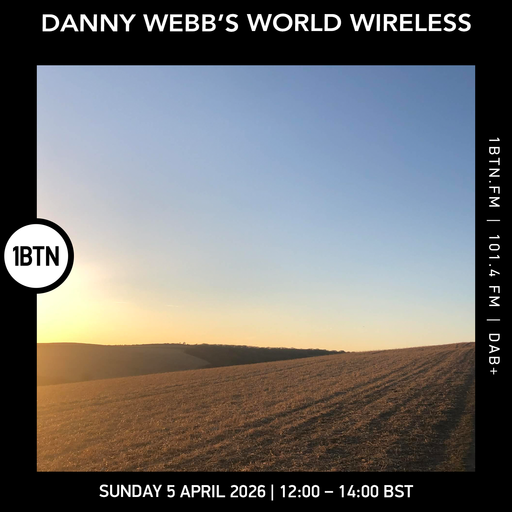 Danny Webb's World Wireless - 05.04.26