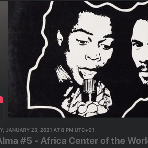 Con Alma #5 - Africa Center of the World