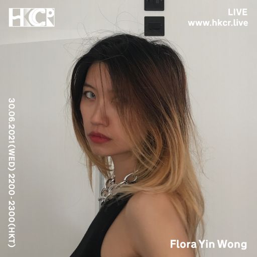Flora Yin Wong - 30/06/2021