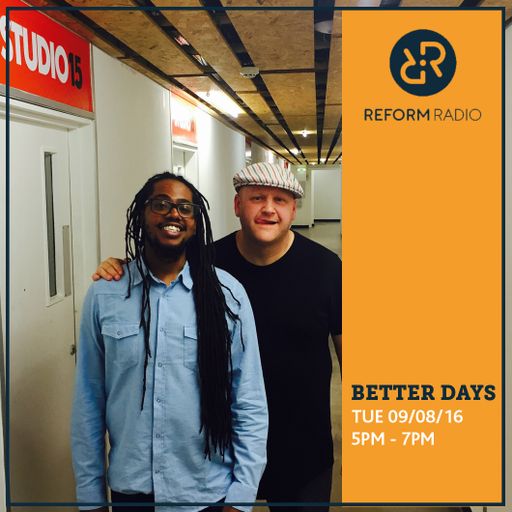 Better Days 9th August 2016