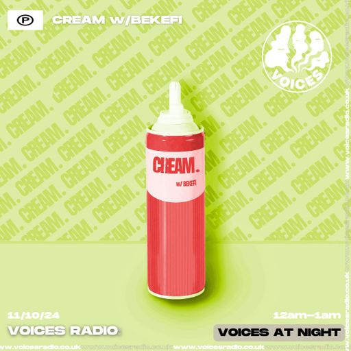 CREAM w/ BEKEFI - 12/10/24 [Voices Radio]