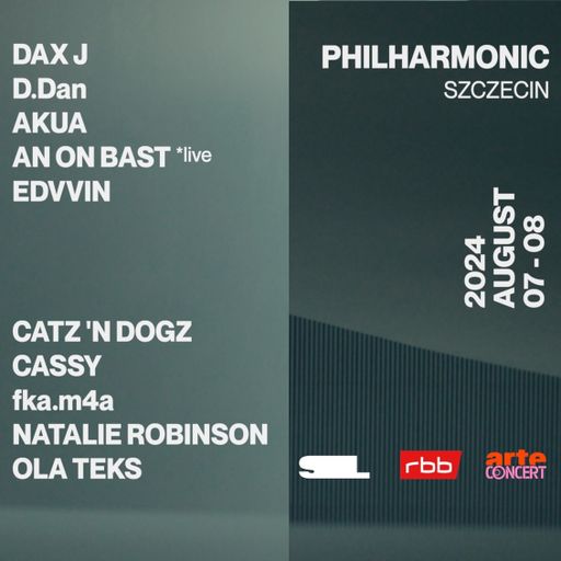 Dax J at Philharmonic (Szczecin - Poland) - 7 August 2024