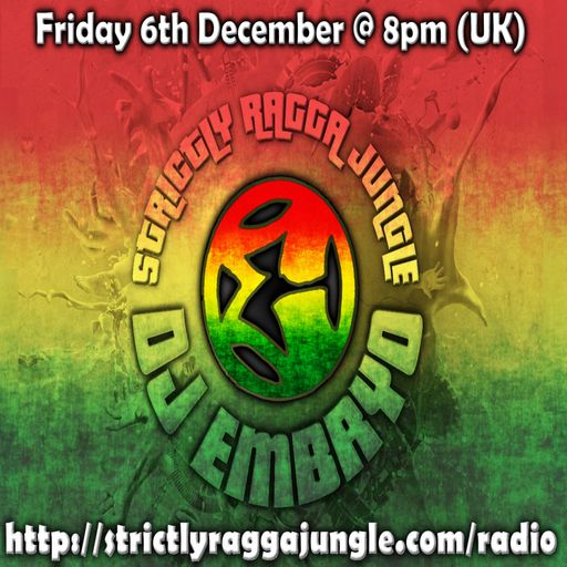 DJ Embryo - Strictly Ragga Jungle Radio Live 16