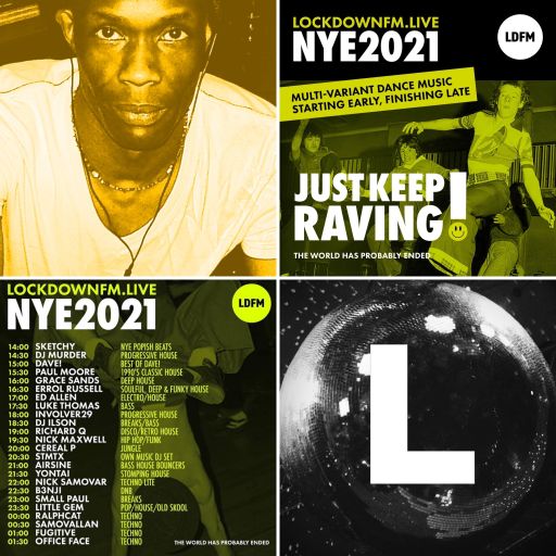 Errol Russell - Sessions. 31 LDFM NYE PARTY “JUST KEEP RAVING!”