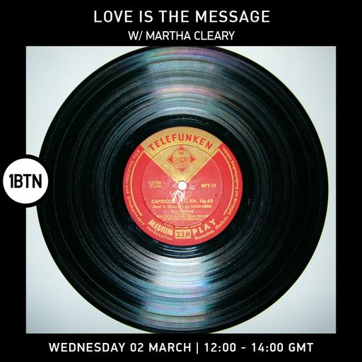 Love Is The Message - 02.03.2022