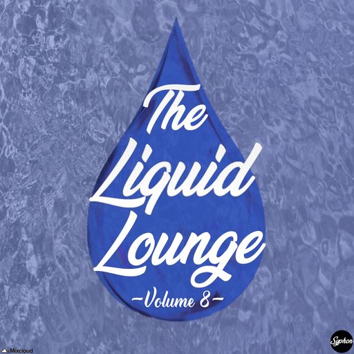 The Liquid Lounge : Volume 8