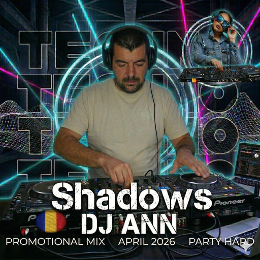 Dj Ann - Shadows ( Promotional Mix April 2026 )