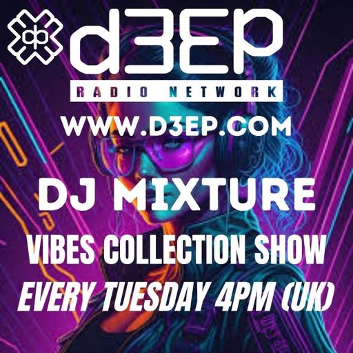 DJ Mixture - The Vibes Collection (23/09/25)