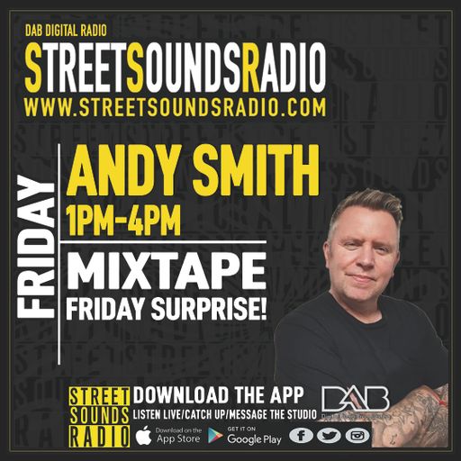Andy Smith Mixtape Friday Surprise on Street Sounds Radio 1600-1900 03/11/2023