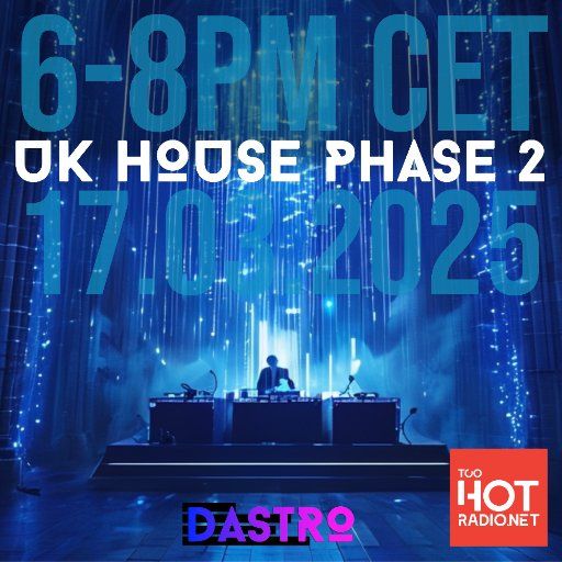 UK House Phase 2 W/ DASTRO