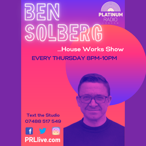 The House Work Show with Ben Solberg every Thursday from 8pm on PRLlive.com 16 JUN 2022
