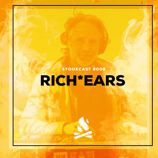 Stookcast #003 - Rich*Ears