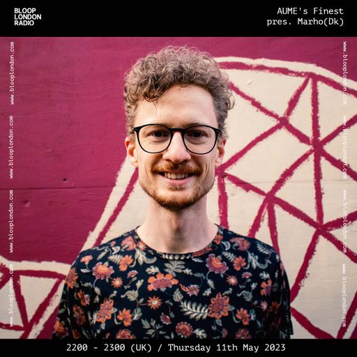 AUME's Finest pres. Marho (Dk) - 11.05.23