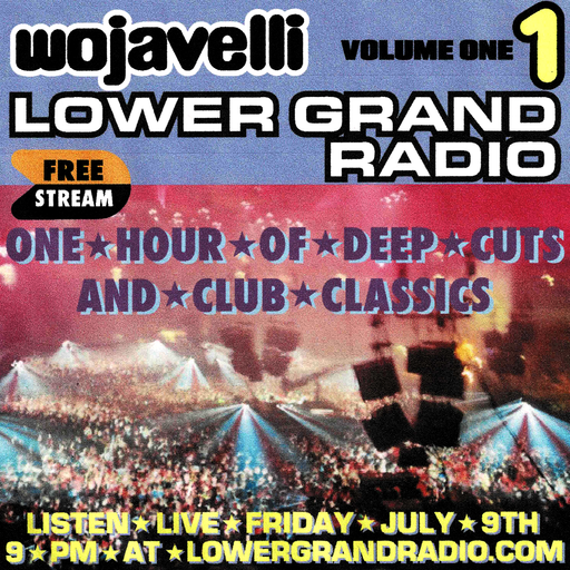 Wojavelli: Lower Grand Radio 7.21
