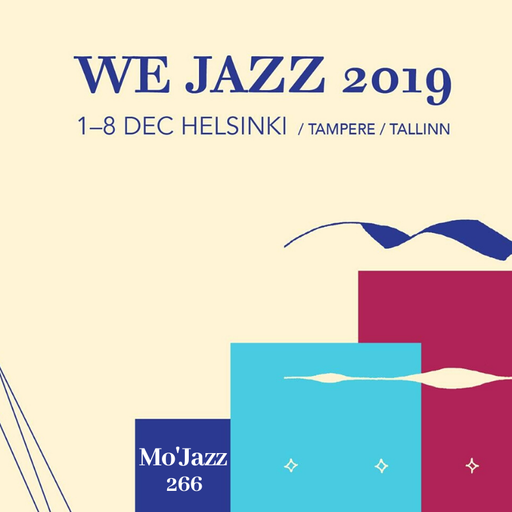 Mo'Jazz 266: WE JAZZ Festival 2019 Special