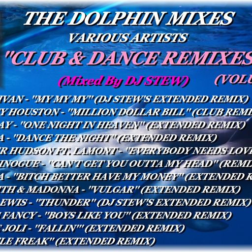 THE DOLPHIN MIXES - VARIOUS ARTISTS - ''CLUB & DANCE REMIXES'' (VOLUME 14)
