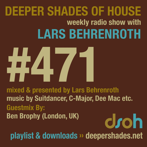 Deeper Shades Of House #471 w/ exclusive guest mix by Ben Brophy