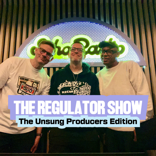 Southern Hospitality presents: The Regulator Show - The Unsung Producers Edition (16/02/2026)