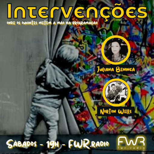 Intervenções 013 - Juliana Benincá e Norton Wells - 5.2.2022