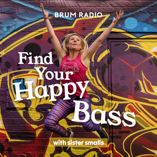 Find Your Happy Bass with Sister Smalls (20/04/2026)