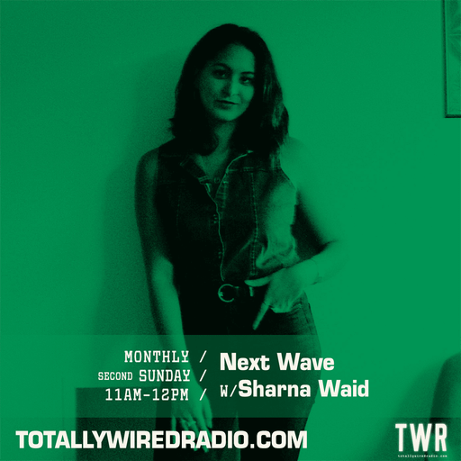 Next Wave ~ Sharna Waid ~ 08.06.25