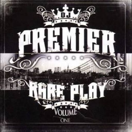 DJ Premier - Rare Play Vol. 1 (2008)