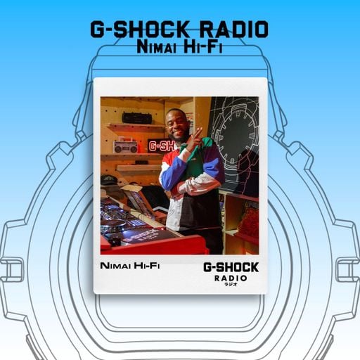 G-SHOCK Radio Presents... Nimai Hi-Fi - 26/09