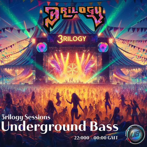3rilogy Sessions Live on Underground Bass - 6th April 2024