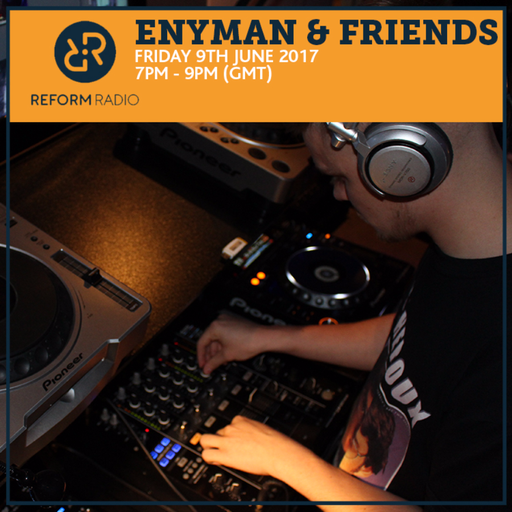 Enyman & Friends 9th June 2017