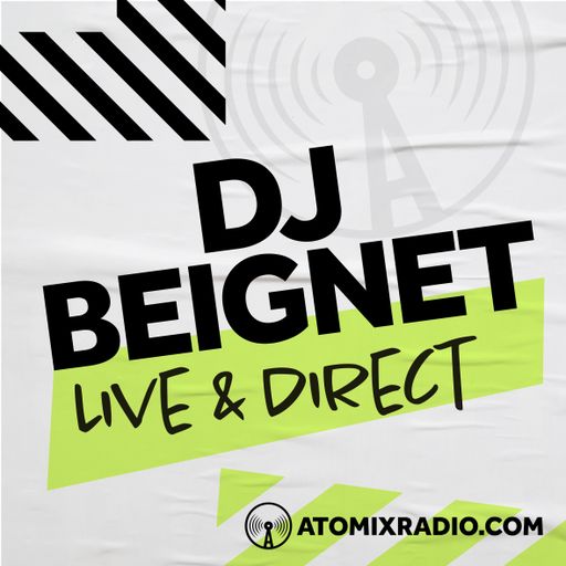DJ Beignet - 13/2/24 - Atomix Radio