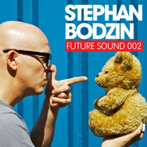 Future Sound 002 :: Stephan Bodzin